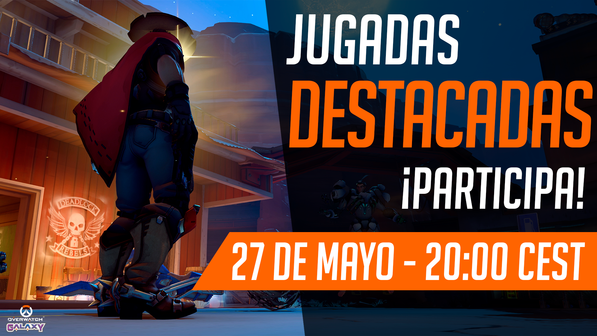 Evento Jugadas destacadas de Overwatch 2 27 de mayo 20:00 CEST ¡Participa!